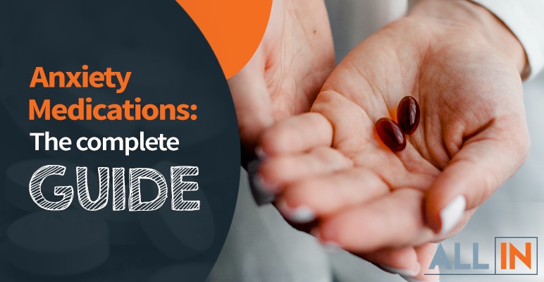 List of Anxiety Medication: Cost & Side effects
